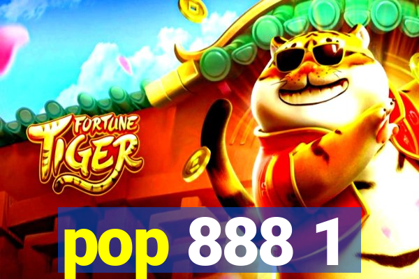 pop 888 1